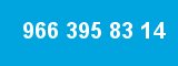 966 395 83 14 966 395 83 14